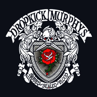 Dropkick Murphys Signed and Sealed In Blood