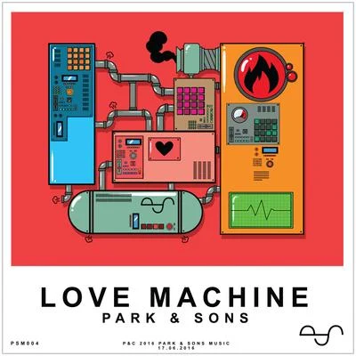 Park & Sons Love Machine