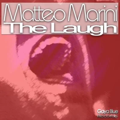 Matteo Marini The Laugh