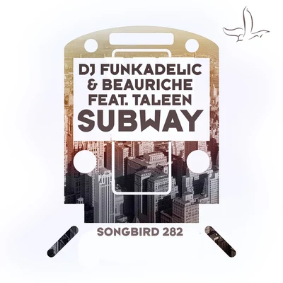 Beauriche/DJ Funkadelic Subway