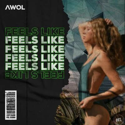 Awol Feels Like