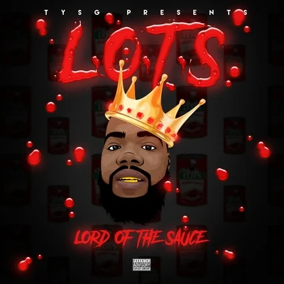 L.O.T.S. Lordofthesauce