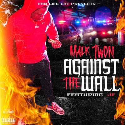 Macktwon Against The Wall (feat. JF)