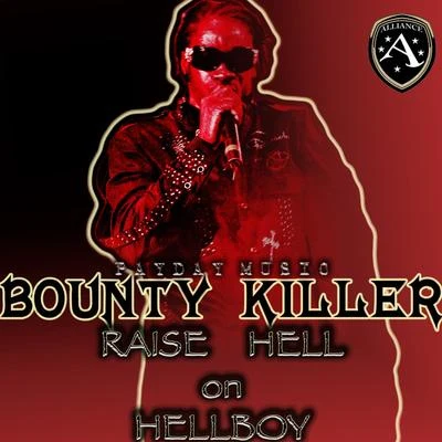 Bounty Killer Raise Hell On Hellboy - EP