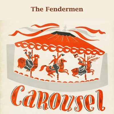 The Fendermen Carousel