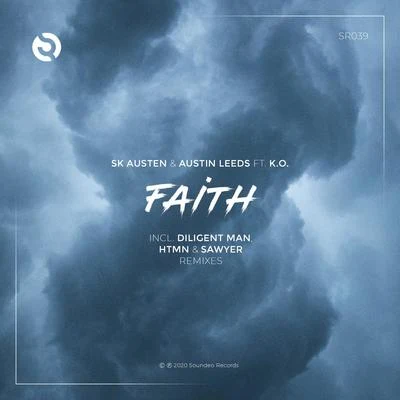 SK Austen/K.O./Austin Leeds Faith (feat. K.O.)