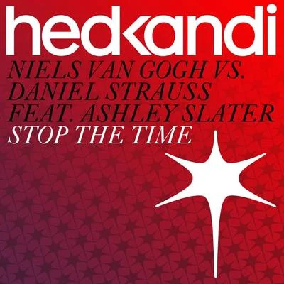 Niels Van Gogh Stop the Time (Remixes)