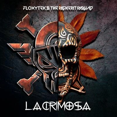 The Sickest Squad/Floxytek Lacrimosa