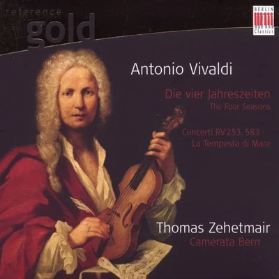 Camerata Bern Vivaldi: The Four Seasons & Violin Concertos