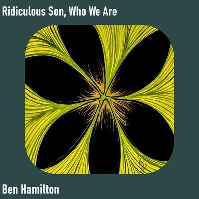 Ben Hamilton Ridiculous Son