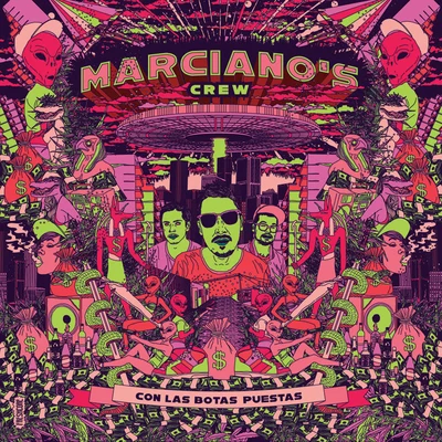 Marcianos Crew Con las Botas Puestas