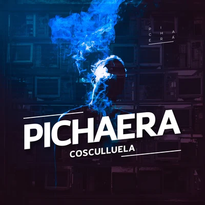 Cosculluela Pichaera