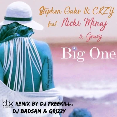 Nicki Minaj/Gravy/Stephen Oaks/CRZY Big One