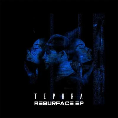 Tephra Resurface EP