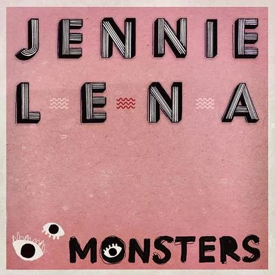 Jennie Lena Monsters