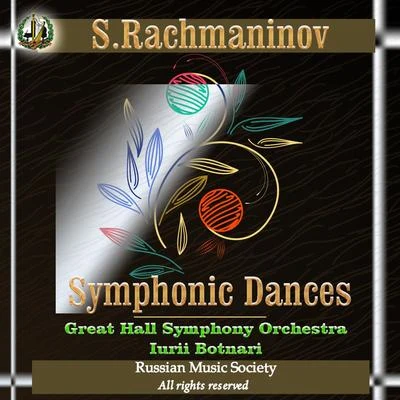 Yuri Botnari Rachmaninov: Symphonic Dances