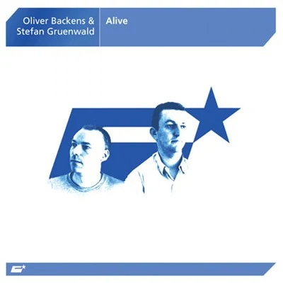 Stefan Gruenwald/Oliver Backens Alive