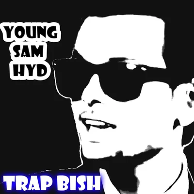 Young Sam Trap Bish