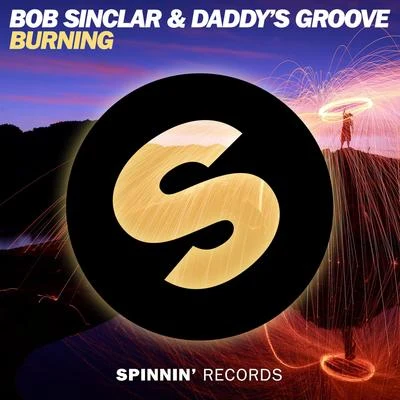 Bob Sinclar Burning