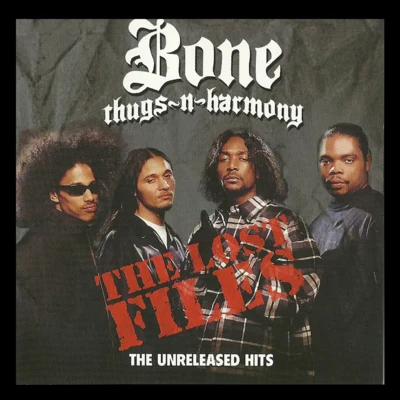 Bone thugs-n-harmony The Lost Files