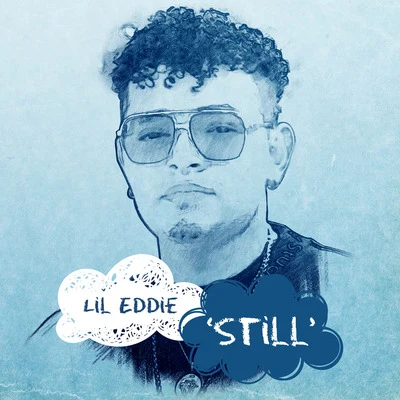 Lil Eddie Still