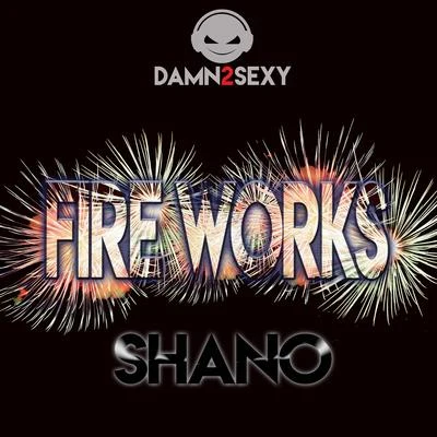 Shano FireWorks