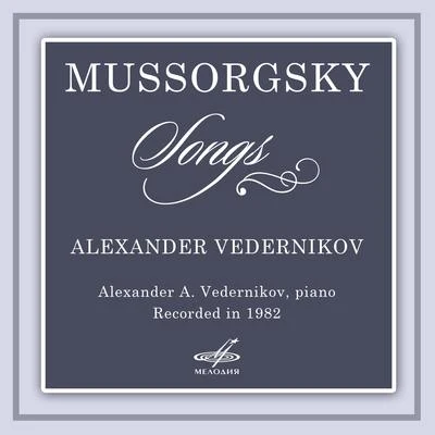 Modest Mussorgsky Mussorgsky: Songs