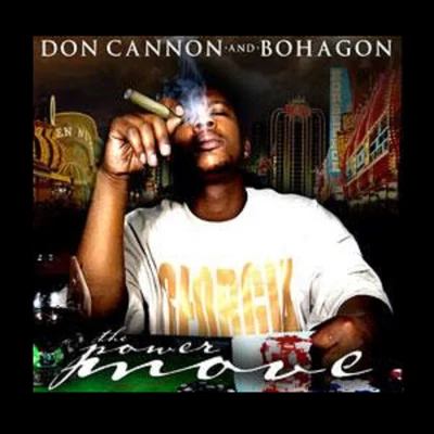 Don Cannon/Bohagon The Power Move