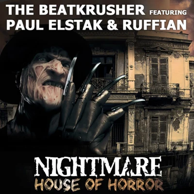 The Beatkrusher House Of Horror (Official Nightmare 2017 Anthem)