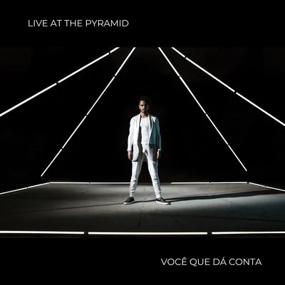 Saullo Você Que Dá Conta (Live At The Pymarid)