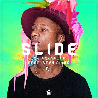 Chip Charlez Slide (feat. Sevn Alias)