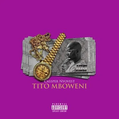 Cassper Nyovest Tito Mboweni