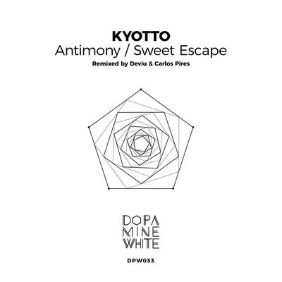 KYOTTO AntimonySweet Escape (Remixed)