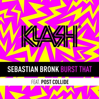 Sebastian Bronk Burst That