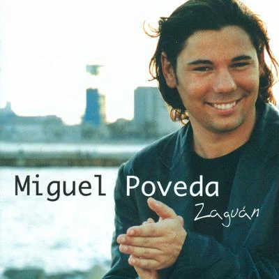 Miguel Poveda Zaguán