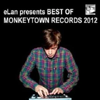 Elan Best of Monkeytown Records 2012