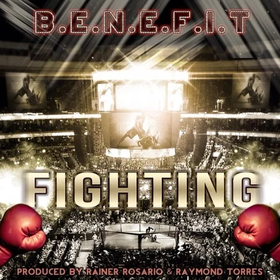 Benefit Fighting - Single