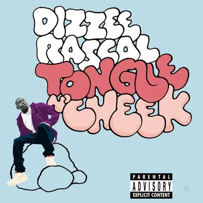 Dizzee Rascal Tongue N' Cheek