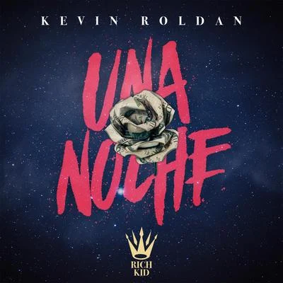 Kevin Roldan Una Noche