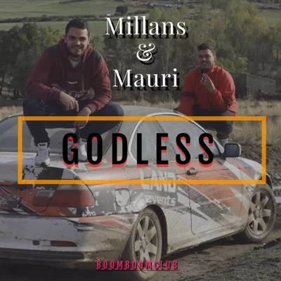 Mauri/Millans/Matasvandals Godless