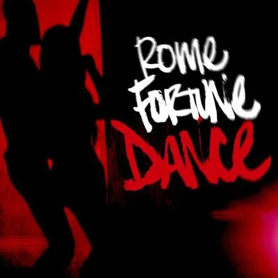 Rome Fortune Dance Remixes