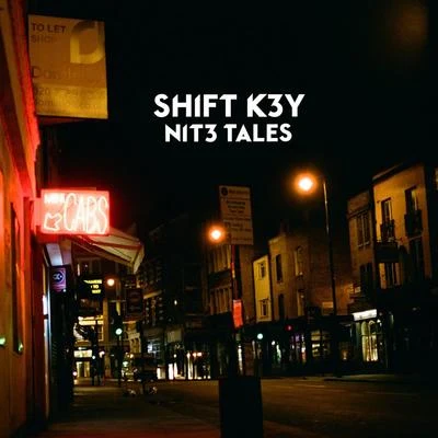 SHIFT K3Y NIT3 TALES