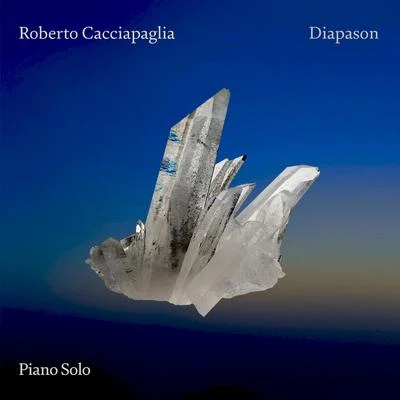 Roberto Cacciapaglia Diapason (Piano Solo)