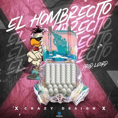 Crazy Design El Hombrecito