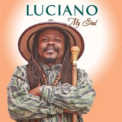 Luciano My Soul