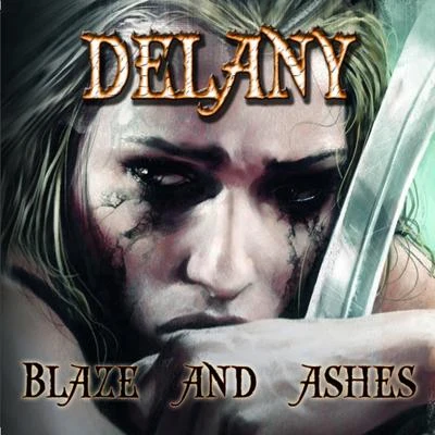 Delany Blaze and Ashes