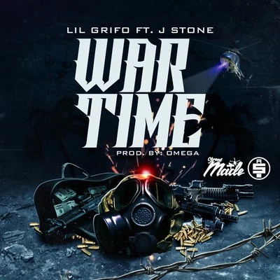 Lil Grifo War Time (feat. J Stone)