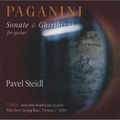 Niccolò Paganini Paganini: Sonate & Ghiribizzi for Guitar