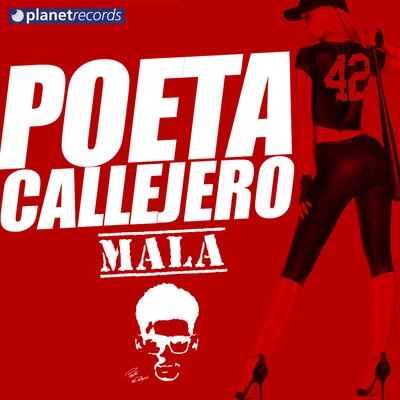 Poeta Callejero Mala