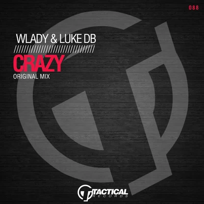 Wlady/Luke DB Crazy